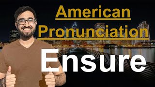 How To Pronounce Ensure [upl. by Nyral]