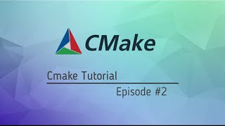 Configuring Cmake Windows  Episode 2 [upl. by Dannel]