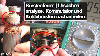 Bürstenfeuer  Ursachenanalyse Kommutator und Kohlebürsten nacharbeiten [upl. by Gnoud]