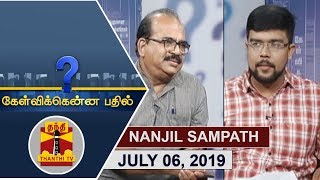 06072019 Kelvikkenna Bathil  Exclusive Interview with Nanjil Sampath  Thanthi TV [upl. by Trinl124]