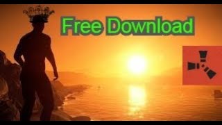 HOW TO GET Rust Multiplayer FREE download on PC TUTORIAL 2019 [upl. by Dobson]