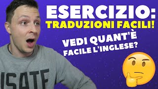 Esercizio Per Principianti  Tradurre dallitaliano allinglese [upl. by Safir]