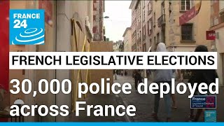 France deploys 30000 police to prevent violence after Sunday election • FRANCE 24 English [upl. by Nosam]