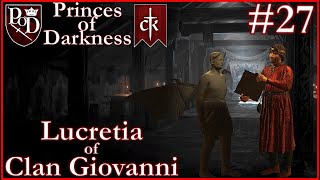 Lucretia of Clan Giovanni  Princes of Darkness Vampire Gameplay E27  A CK3 World of Darkness Mod [upl. by Kleeman]