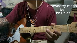 Strawberry moon  The poles Easy Guitar Chords tutorial [upl. by Netaf225]