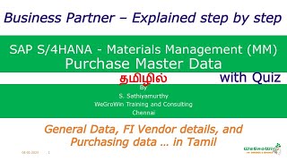 SAP MM Tamil – Business Partner  Vendor S4HANA Materials Management P2P Procure to Pay 0224 [upl. by Ecnerol]