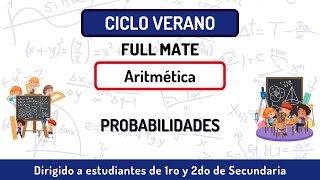 39 Probabilidades  Aritmética  Ciclo verano 1ro y 2do Sec [upl. by Valorie]