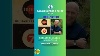 Baillie Gifford Prize for NonFiction2024Richard FlanaganQuestion 7 [upl. by Onilatac776]