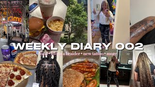 WEEKLY DIARY 002  new tattoo orientation life as a braider amp more 🫣 [upl. by Maurilia]