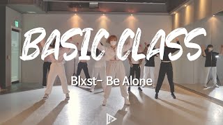 Blxst  Be Alone  LP댄스 몸치탈출 취미반  OneK Choreography [upl. by Yulma]