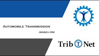 Tribology of Autombile Transmission [upl. by Johiah]