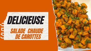 Salade de Carottes Chaudes👍👍 [upl. by Eciral]