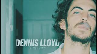 Dennis Lloyd  Nevermind Demo Instrumental Original Remix [upl. by Cello216]