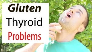 Gluten and Thyroid Problems [upl. by Herr]