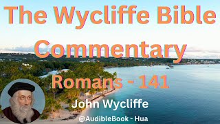 quotThe Wycliffe Bible Commentaryquot Romans  Volume 41  John Wycliffe [upl. by Ecirtaed]