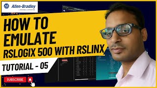 Allen Bradley PLC Training 5  How To Emulate RSLogix500 with RSLinx Classic [upl. by Adil]