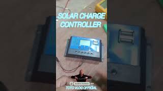 Solar Charge Controller Short Video totovlogofficial diy [upl. by Rhianon]