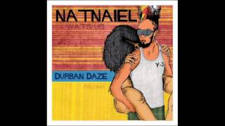 NatNail  Durban Daze [upl. by Lebanna]