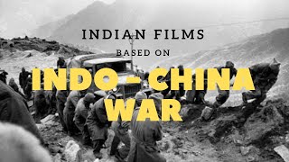 IndoChina War In Indian Films  6 Best Films Based On The India China War [upl. by Berardo969]