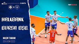 Maçın Tamamı  Halkbank 🆚 Bursa BŞB quotAXA Sigorta Efeler Ligiquot [upl. by Aenej]