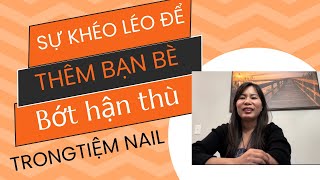 Sự khôn khéo của thợ nail  Cuộc sống người Việt ở Mỹ  Tâm sự nghề nail ơ Mỹ [upl. by Gretna]