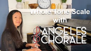 Angeles Chorale  Whole Tone Scale [upl. by Trout625]