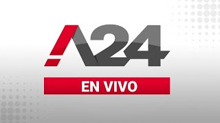 A24 EN VIVO 🔴 Las últimas noticias de Argentina y el mundo las 24 horas [upl. by Enyaj]