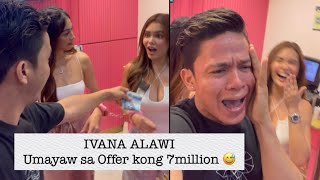 IVANA ALAWI Umayaw sa Offer kong 7million 😅  IvanaAlawi ​⁠ZeinabHarakeVlogs [upl. by Rana]