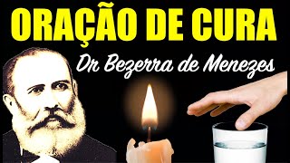 Oração de Cura Dr Bezerra de Menezes 🙏 Prece para Ouvir Enquanto Dorme [upl. by Sakovich759]