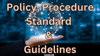 Difference between Policy Procedure Standard and Guidelines [upl. by Madelle]