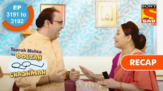 Taarak Mehta Ka Ooltah Chashmah  तारक मेहता  Ep 3191 amp Ep 3192  RECAP [upl. by Esele]