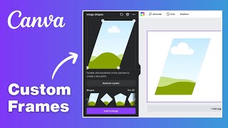 How to Make Custom Frames in Canva Using a Free App  Frame Maker [upl. by Smallman]