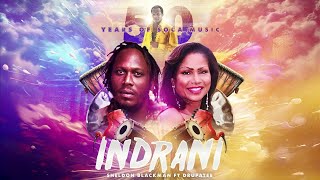 Sheldon Blackman X Drupatee Ramgoonai  Indrani 2024 Chutney Soca [upl. by Mcdougall]