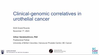 Clinicalgenomic Correlatives in Urothelial Cancer [upl. by Hsetim989]