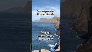 Sørvogswatn Faroe Islands Unique Lake Above the Ocean [upl. by Can]