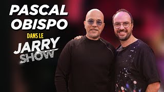 PASCAL OBISPO dans le JARRY SHOW [upl. by Cord662]