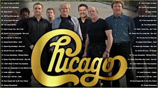 Best Songs Of Chicago  Chicago Greatest Hits  Chicago Full Album 2021 [upl. by Canale]