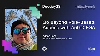 Go Beyond Role Based Access with Auth0 FGA  Devday 2023 [upl. by Eiralav]