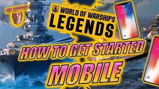 World of Warships Legends on Mobile  How to get Started on AndroidiOS [upl. by Reyem]