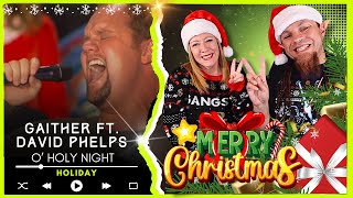 GAITHERS  DAVID PHELPS quotO Holy Night Livequot  Audio Engineer amp Wifey 🥷🏻 React [upl. by Maggs861]