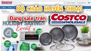 COSTCO Online Sale Lớn Cho Lễ Sắp Đến Mua Nhanh Kẻo Hết  Bộ Chảo Hexclad Mới Về Đổ Bánh Xèo Số 1 [upl. by Roxanna]