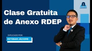 Clase Gratuita de Anexo RDEP [upl. by Vershen693]