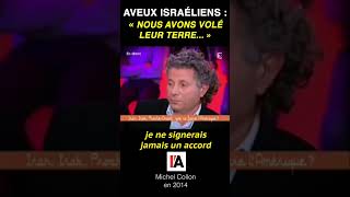 Quand Israël avoue avoir volé la terre  Michel Collon gaza palestine israel [upl. by Chouest]