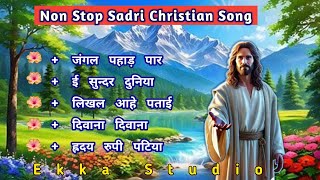 मसीह गीतNonstop Sadri Christian Songs Sadri Christian Devotional Song 2024ekkastudiost [upl. by Olinde]