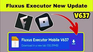 Keyless Fluxus Executor Mobile V637 Update  Fluxus Executor Download Released bloxfruits viral [upl. by Arvid320]