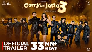 CARRY ON JATTA 3 Official Trailer Gippy Grewal  Binnu Dhillon  Sonam Bajwa  Gurpreet Ghuggi [upl. by Aoket601]