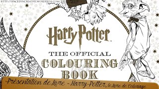 Présentation de livre  Harry Potter le Livre de Coloriage [upl. by Asaph321]