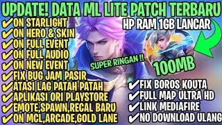 Data ML Lite Full Event 100Mb Terbaru Patch Suyou  ML Lite  Cara Mengatasi Lag amp Patah Patah [upl. by Sandell807]