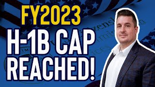 H1B CAP for FY 2023 COMPLETE USCIS Announcement amp Analysis [upl. by Abraham]