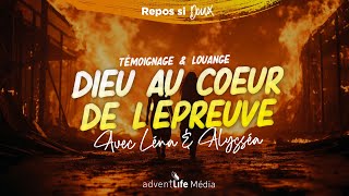 REPOS SI DOUX  Dieu au coeur de lepreuve  Avec Léna et Alysséa Edellya  10 novembre [upl. by Ecirtnuahs]